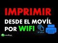 COMO IMPRIMIR DESDE EL MOVIL ANDROID EN IMPRESORA HP WIFI 2017 ESPAÑOL