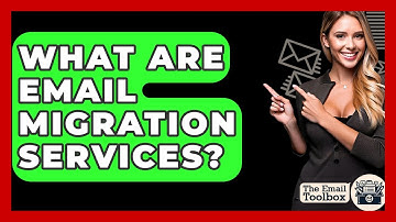 What Are Email Migration Services? - TheEmailToolbox.com