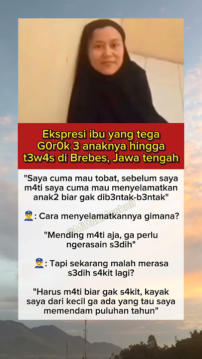 seorang ibu di brebes 😳 #beritaviral #kisahnyata #ibu #anak #viral #breakingnews