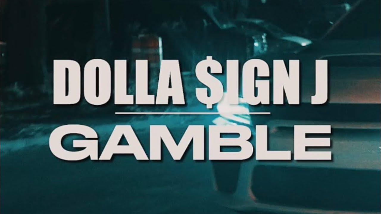 Obejrzyj Dolla $ign J Gamble - Official Music Video w YouTube Obejrzyj Dolla $ign J Gamble - Official Music Video w YouTube