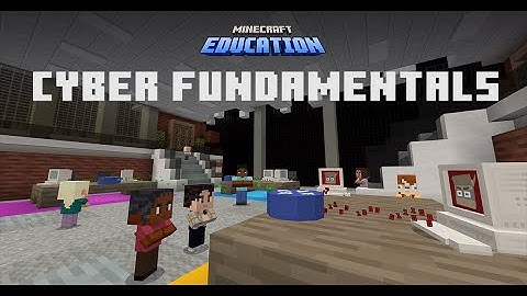 Cyber Fundamentals - Official Minecraft Trailer