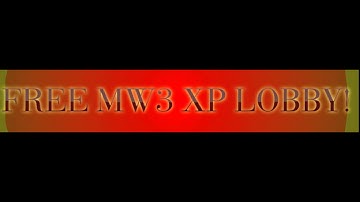 [MW3/PC] FREE MW3 XP LOBBYS/MODDED LOBBYS! [CLOSED]