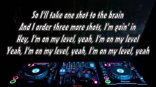 On My Level - Wiz Khalifa with Lyrics
