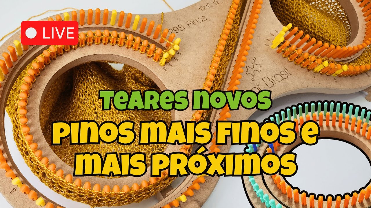 Conheça os novos teares da Tear Brasil - Pinos mais finos e mais próximos!