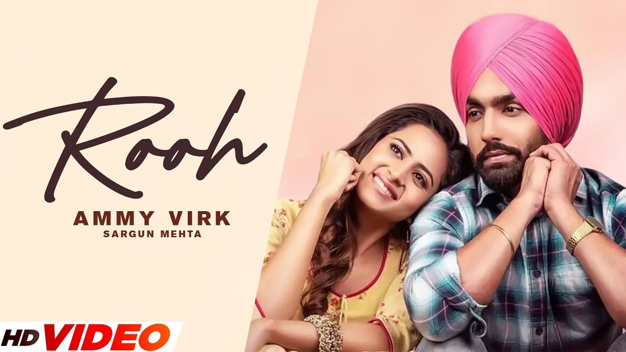 Rooh Official Video  Ammy Virk  Sargun Mehta  Jaani  B Praak  New Punjabi Song 2023