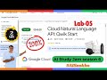 5th Lab Cloud Natural Language API: Qwik Start | Skill Badge  | Google Cloud AI Study Jam Season 6