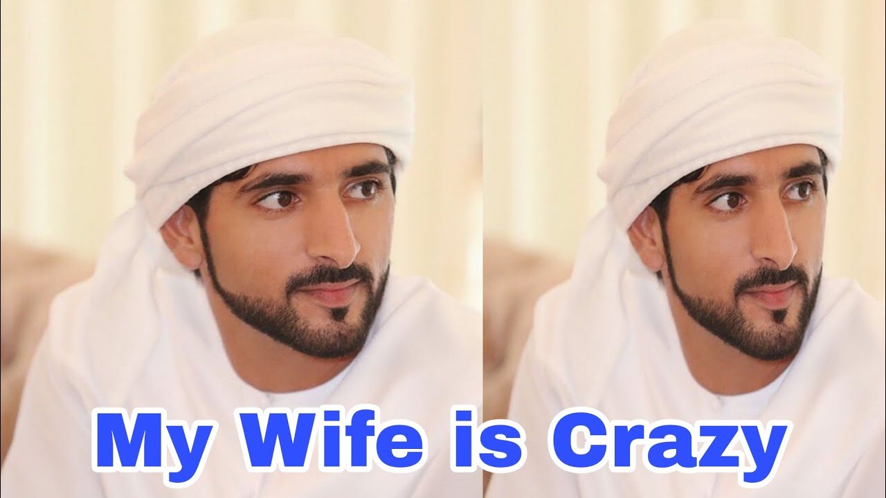 Шейх Хамдан, Моя жена сумасшедшая Фазза
