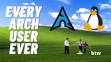 Every Arch Linux User Ever (Satire)