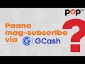 Paano magsubscribe sa poptv via gcash  how tos  poptv philippines