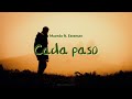 Muerdo ft. Esteman - Cada paso / [ Letra ]