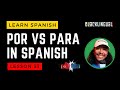 Whats the difference between por and para  por vs para