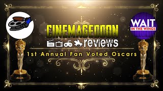 Cinemageddon Reviews 1St Annual Fan Voted Oscars Feat Wait In The Wings Katecast Reviews