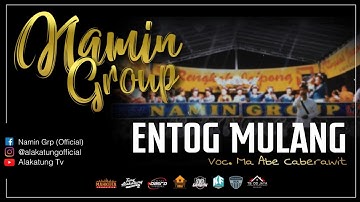 ENTOG MULANG - NAMIN GROUP  |  Voc. Ma Abe Caberawit