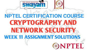 Cryptography and Network Security | NPTEL | Week 11 | Assignment Solution | Jan 2021 |