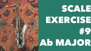 Scale Exercise #9 for Tenor Saxophone | Ab Major Full Range