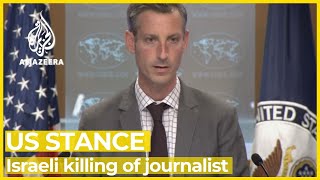 US State Department spokesperson grilled over Al Jazeera journalist's death