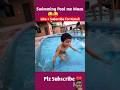 Kunali Pool Me Kood Gya 😱 sourav joshi vlogs #souravjoshivlogs #shorts @souravjoshivlogs7028