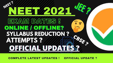𝗡𝗘𝗘𝗧 𝟮𝟬𝟮𝟭 𝗘𝘅𝗮𝗺 𝗗𝗮𝘁𝗲 ? 𝗢𝗻𝗹𝗶𝗻𝗲 𝗼𝗿 𝗢𝗳𝗳𝗹𝗶𝗻𝗲 , 𝗦𝘆𝗹𝗹𝗮𝗯𝘂𝘀 𝗥𝗲𝗱𝘂𝗰𝘁𝗶𝗼𝗻 , 𝗔𝘁𝘁𝗲𝗺𝗽𝘁𝘀 ?  𝗹𝗮𝘁𝗲𝘀𝘁 𝘂𝗽𝗱𝗮𝘁𝗲 | 𝗡𝗘𝗘𝗧𝟮𝟬𝟮𝟭