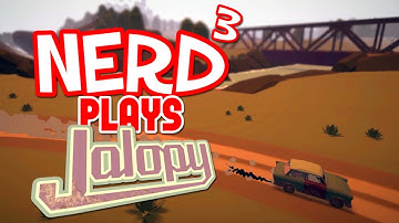 Nerd³ Plays... Jalopy - The Road Trip Game