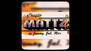 Maldito Amor _ GRUPO MATTZ DE JAMAY JAL Resimi