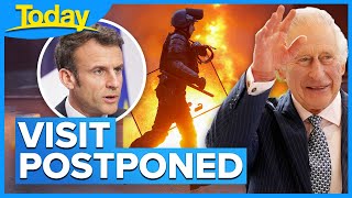 King Charles postpones visit with French President amid Paris protests | Today Show Australia