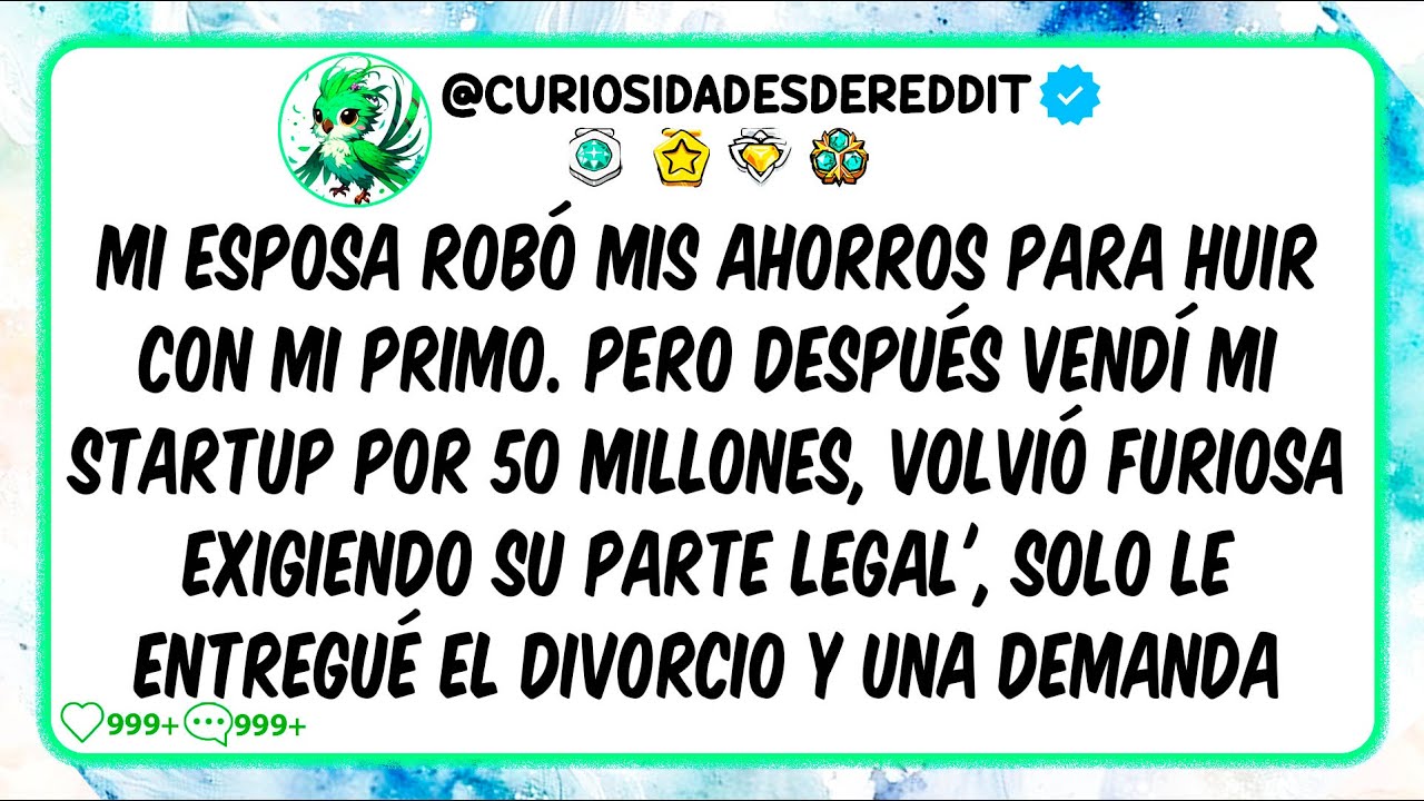Mi esposa ROBÓ mis ahorros para huir con mi primo... pero DESPUÉS vendí mi startup por 50 MILLONES
