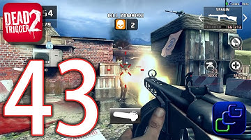 DEAD TRIGGER 2 Android iOS Walkthrough - Part 43 - Coyhaique Warfare