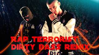 Delangn - Rap Terrorist Remix (Dirty Bass Remix)