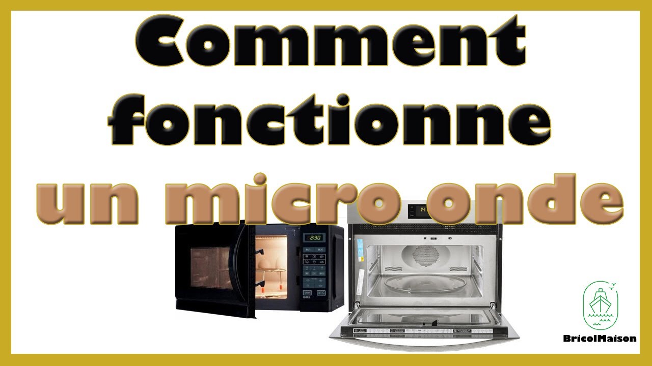 Comment fonctionne un micro onde - YouTube