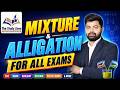 04 Mixture and Alligation Full Concept + Practice Questions | One Day Exams by Ashfaq Sir
