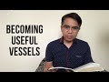 Sunday Worship | Becoming Useful Vessels | 2 Timothy 2:20-21 | April 19, 2020