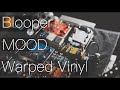 Warbling Tape Repeats - Chase Bliss Audio Blooper + Mood + Warped Vinyl