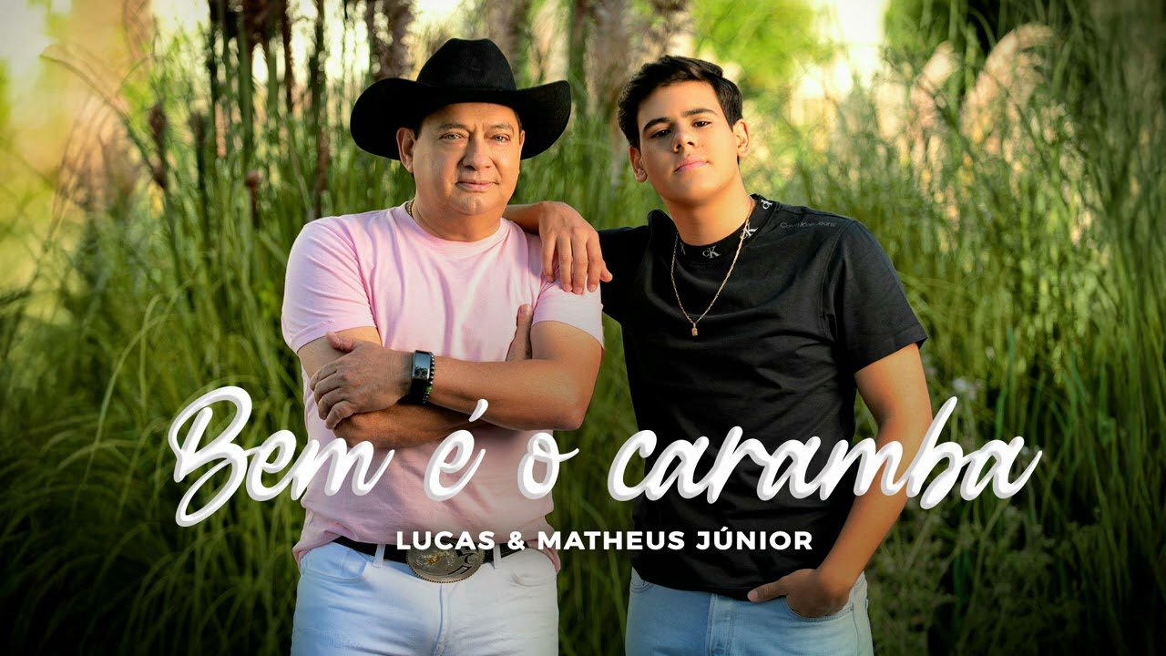 Lucas & Matheus Júnior - Bem é o caramba (Art Track)