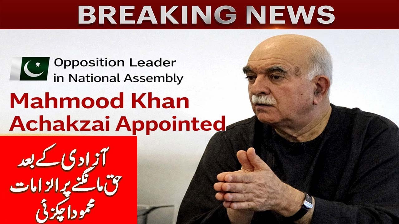 Mahmood Khan Achakzai Appointed Opposition Leader in National Assembly