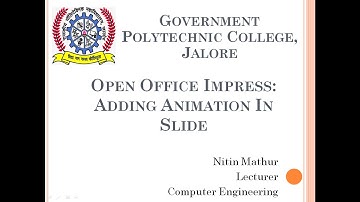 2003 Unit 4   Open Office Impress Adding Animation in Slide NITIN MATHUR, GPC Jalore
