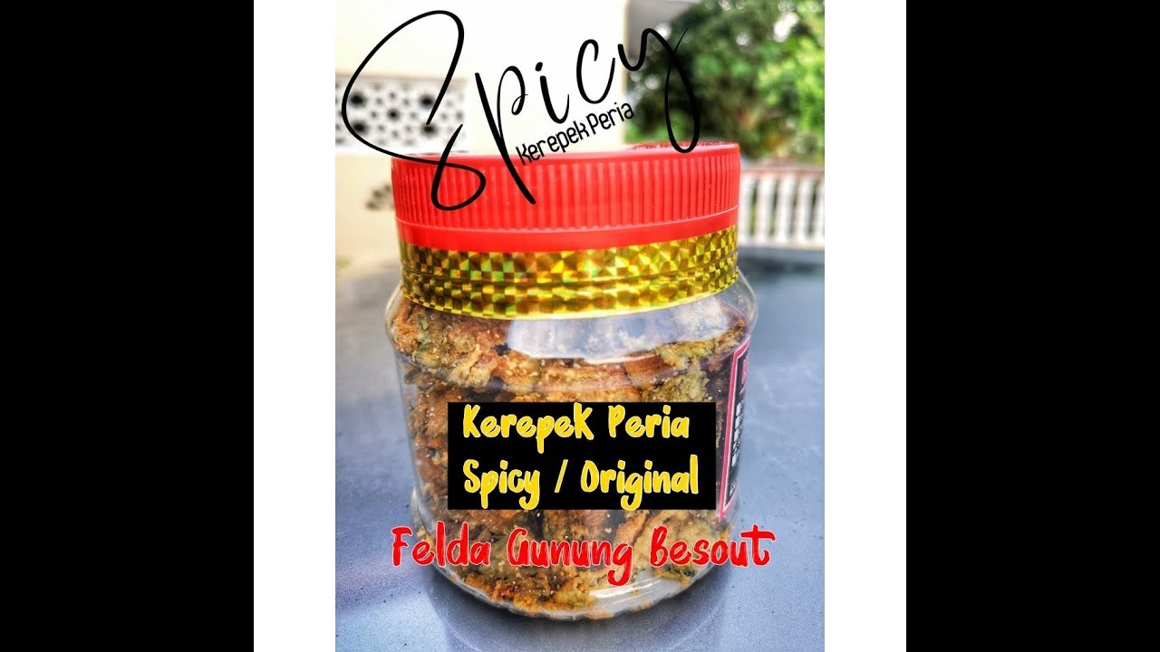 Kerepek Peria Felda Gunung Besout