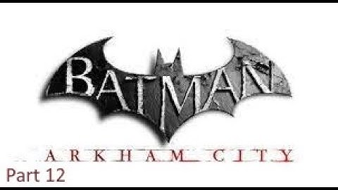 Batman: Arkham City 100% Walkthrough Part 12: Escaping the Subway