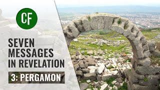 Seven Messages in Revelation 4\/8: Pergamon