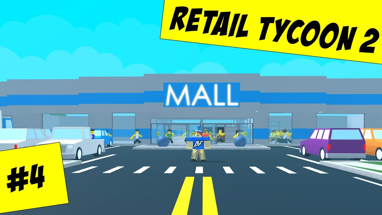 Retail Tycoon 2 Beta 4 Building A Mall Roblox Retail Tycoon 2 Youtube - roblox retail tycoon denis