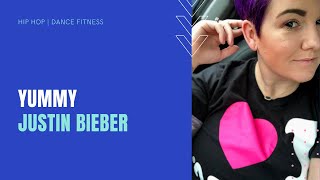 Yummy | Justin Bieber | Hiphop | Dance Fitness