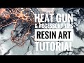 Heat Gun & Accessory Tips Resin Art Tutorial