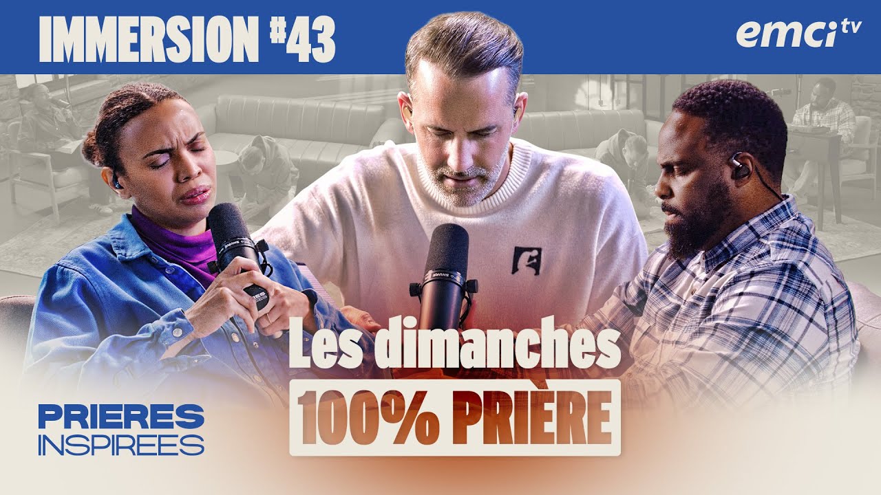 100% PRIÈRE - dimanche 21 septembre - Prières inspirées - Jérémy Sourdril