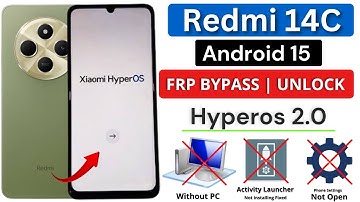 Redmi 14C Hyperos 2.0 Android 15 Google/FRP Bypass Without Pc | Activity Launcher Not Install Fixed