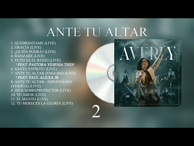 Averly Morillo - Ante Tu Altar (Tour Edition) Álbum Completo 2023 class=