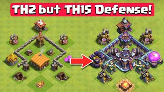 TH2 but TH15 Defenses!? - Clash of Clans