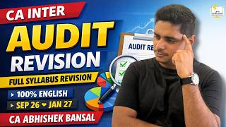 CA Inter | Audit | Full Syllabus Revision | 100% English | Sep 26 | Jan 27 | CA Abhishek Bansal