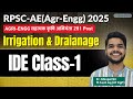 Irrigation and Drainage Foundation Class-1 | RPSC-AE(Agri-Engg) 2025 Course by Agroacademy