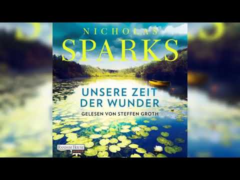 Unsere Zeit der Wunder von Nicholas Sparks Hörbuch