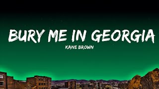 [1HOUR] Kane Brown - Bury Me in Georgia (Lyrics) | The World Of Music