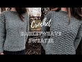 Crochet Basketweave Sweater